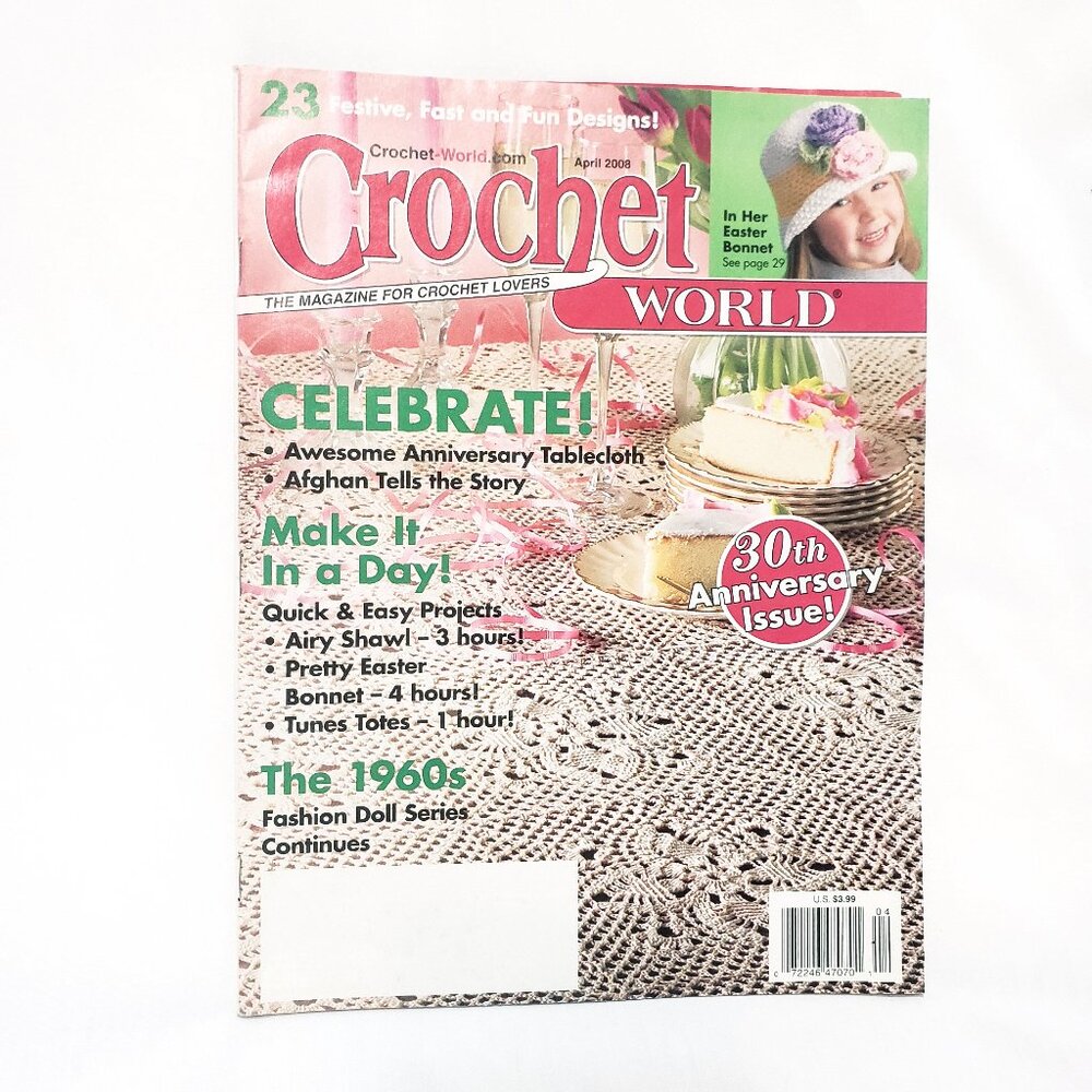Crochet World Magazine April 2008 Tablecloth Airy Shawl Bonnet Pretty Easter